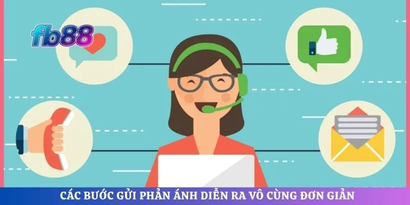 Các bước gửi phản ánh diễn ra vô cùng đơn giản