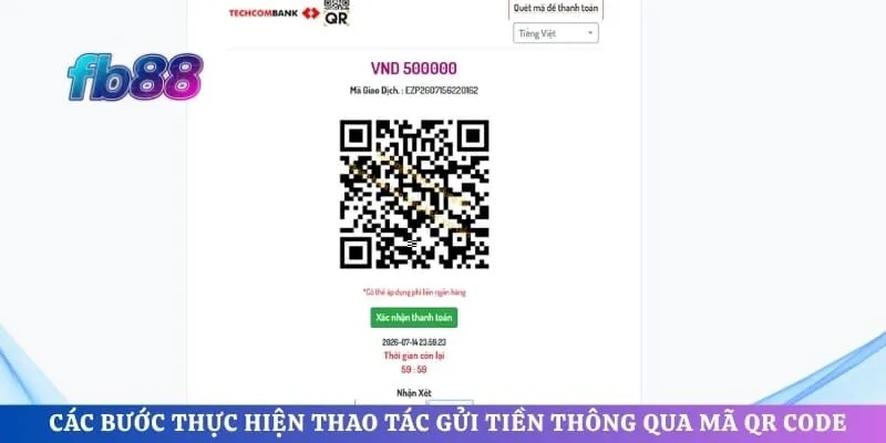 Các bước thực hiện thao tác gửi tiền thông qua phương thức quét mã QR Code