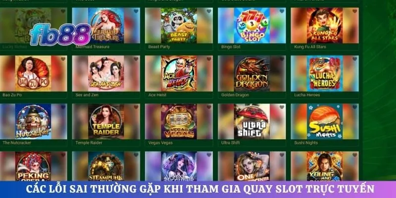 Các lỗi sai thường gặp khi tham gia quay slot trực tuyến