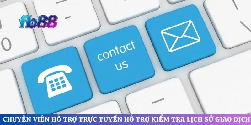 Chuyên viên hỗ trợ trực tuyến hỗ trợ kiểm tra lịch sử giao dịch và đối chiếu biên lai nạp tiền