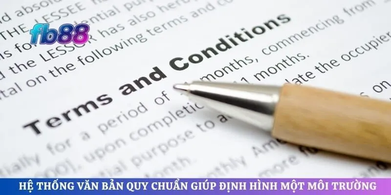 Hệ thống văn bản quy chuẩn giúp định hình một môi trường giải trí an toàn 