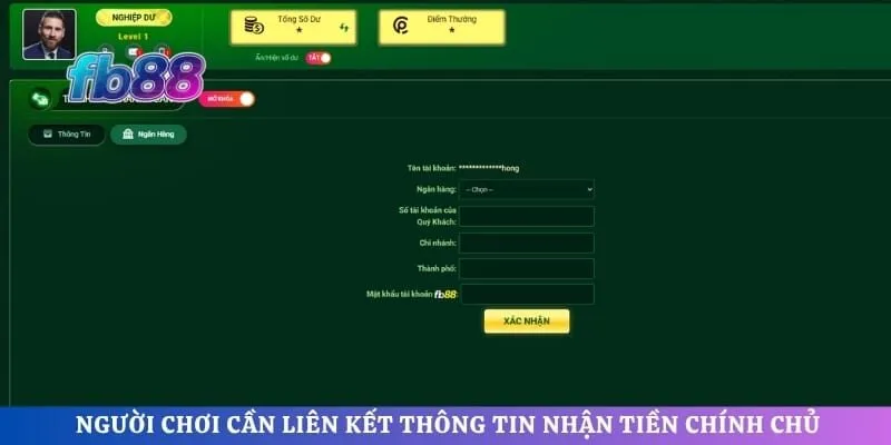 Người chơi cần liên kết thông tin nhận tiền chính chủ trước khi tạo lệnh giao dịch