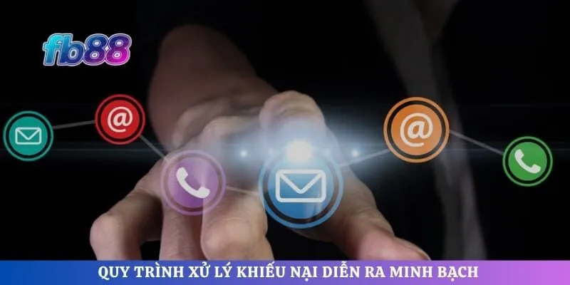 Quy trình xử lý khiếu nại diễn ra minh bạch
